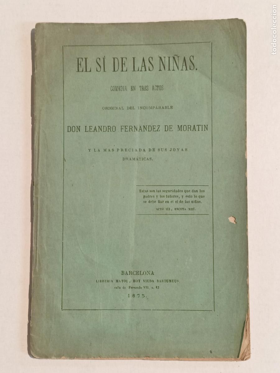 Libros antiguos: EL SI DE LAS NI&Ntilde;AS BARCELONA 1875 - Foto 1