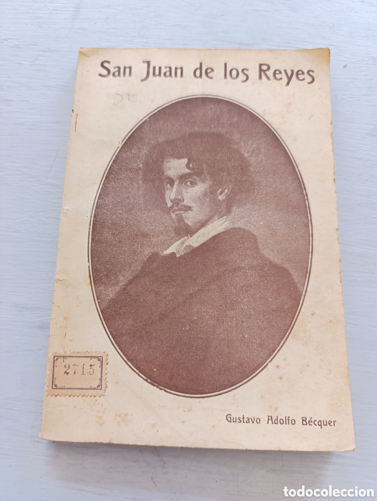Libros antiguos: Gustavo Adolfo B&eacute;cquer. San Juan de los Reyes. Madrid - Foto 7