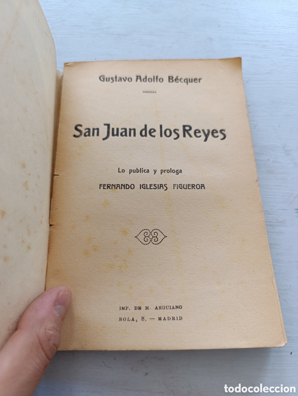 Libros antiguos: Gustavo Adolfo B&eacute;cquer. San Juan de los Reyes. Madrid - Foto 1