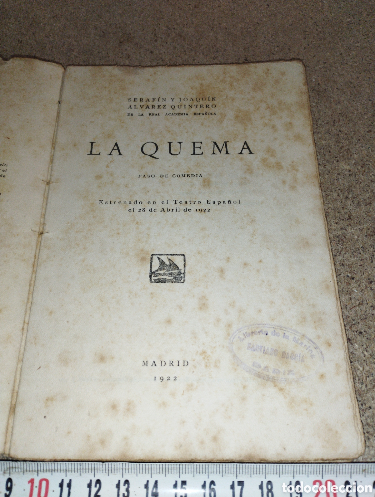 Libros antiguos: LA QUEMA &Aacute;lvarez Quintero. Seraf&iacute;n y Joaqu&iacute;n a&ntilde;o 1922 - Foto 2