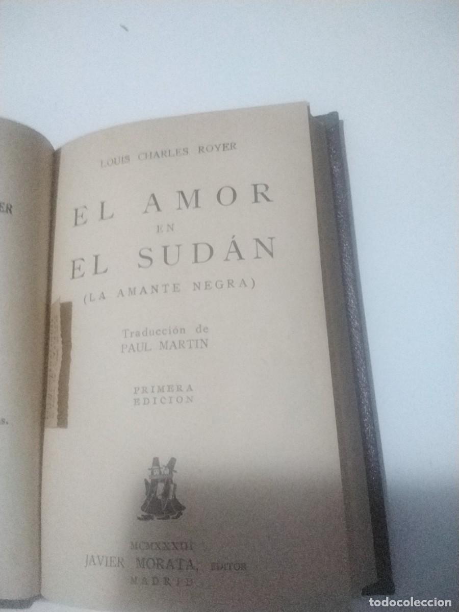 Libros antiguos: Libro El amor en sudan de CH Royer Primera edici&oacute;n 1933 - Foto 3