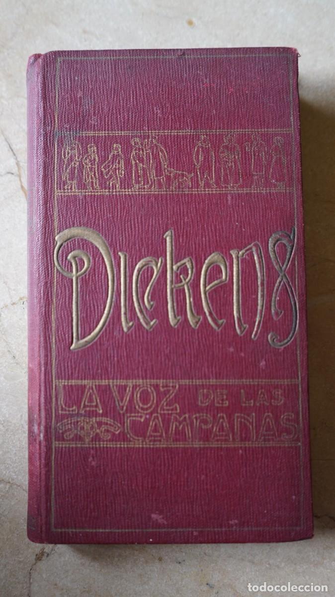 Libros antiguos: CHARLES DICKENS - LA VOZ DE LAS CAMPANAS - Foto 1