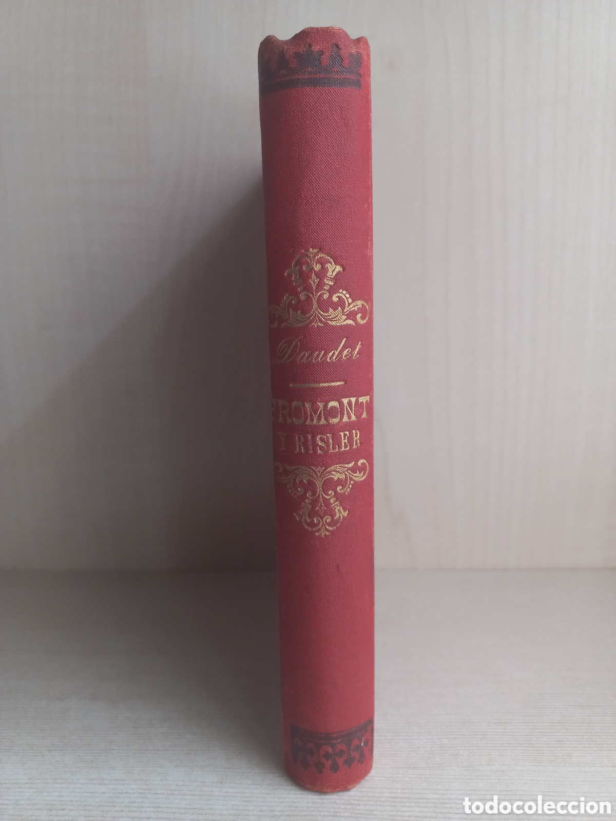 Libros antiguos: Fromont y Risler. Alfonse Daudet. Maucci, 1895. - Foto 2