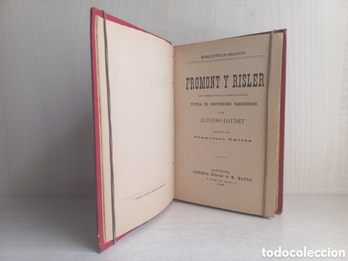 Libros antiguos: Fromont y Risler. Alfonse Daudet. Maucci, 1895. - Foto 5