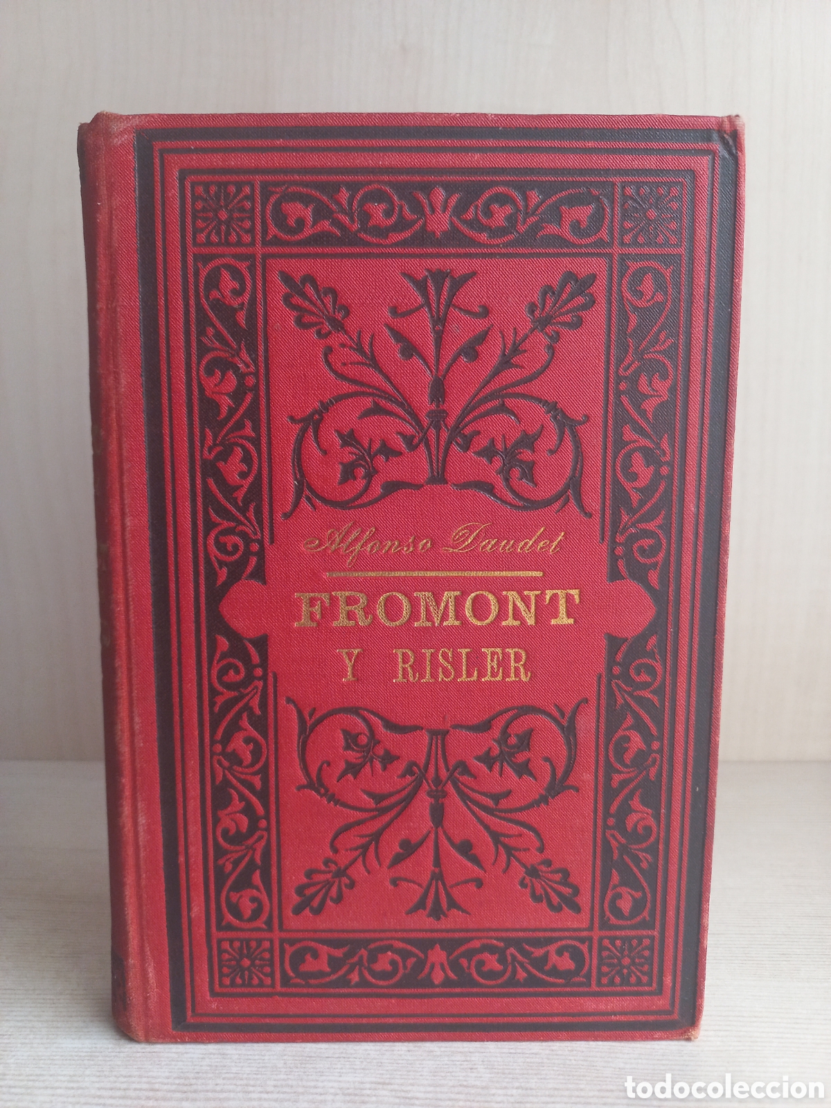 Libros antiguos: Fromont y Risler. Alfonse Daudet. Maucci, 1895. - Foto 1