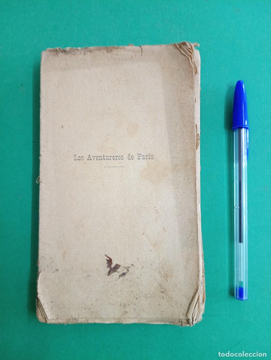Libros antiguos: Antiguo libro Los Aventureros de Par&iacute;s. Barcelona 1899. - Foto 2