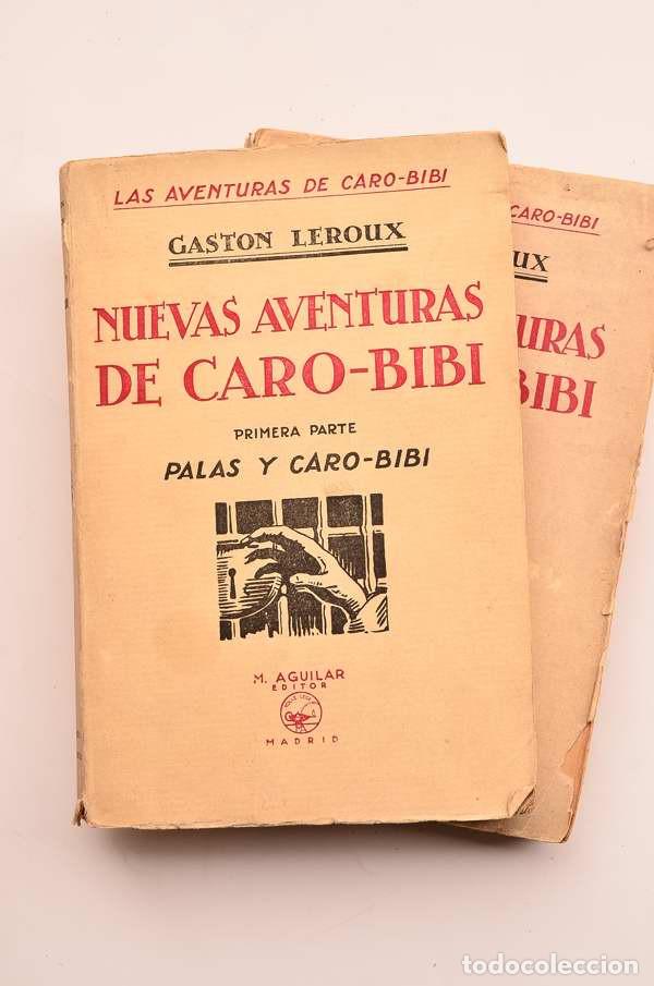 Libros antiguos: Nuevas aventuras de Caro-Bibi - LEROUX, Gaston - Foto 2