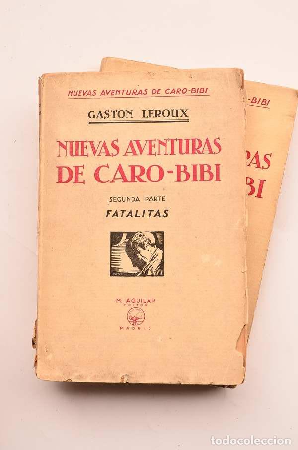 Libros antiguos: Nuevas aventuras de Caro-Bibi - LEROUX, Gaston - Foto 5