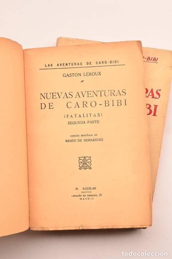 Libros antiguos: Nuevas aventuras de Caro-Bibi - LEROUX, Gaston - Foto 6