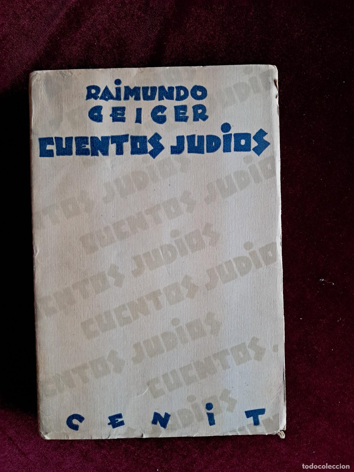 Libros antiguos: CUENTOS JUD&Iacute;OS. GEIGER, Raimundo. Ed. Cenit 1929 - Foto 1