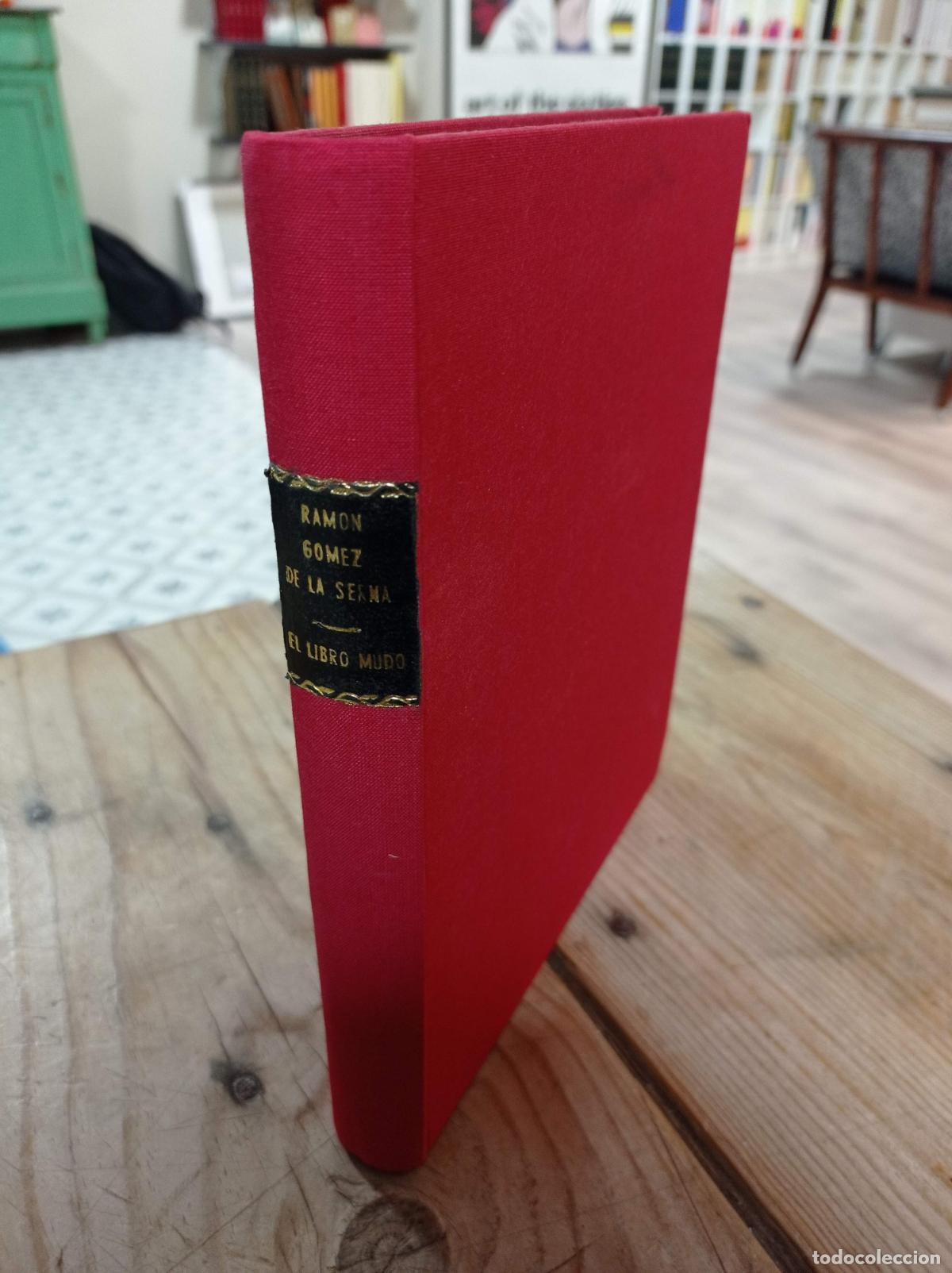 Libros antiguos: 1911 - RAM&Oacute;N G&Oacute;MEZ DE LA SERNA. El libro mudo - PRIMERA EDICI&Oacute;N - Foto 1