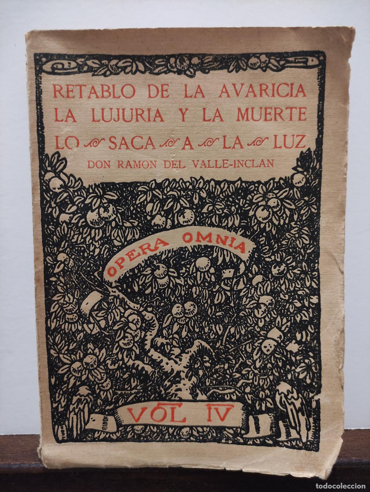 Libros antiguos: RETABLO DE LA AVARICIA LA LUJURIA Y LA MUERTE - - DON RAMON DEL VALLE INCLAN