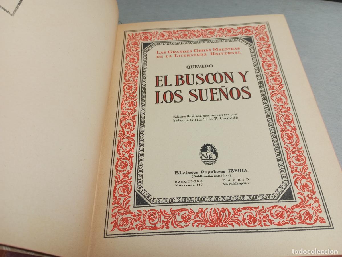 Libros antiguos: EL BUSC&Oacute;N Y LOS SUE&Ntilde;OS / QUEVEDO / EDICIONES POPULARES IBERIA 1932 - Foto 2