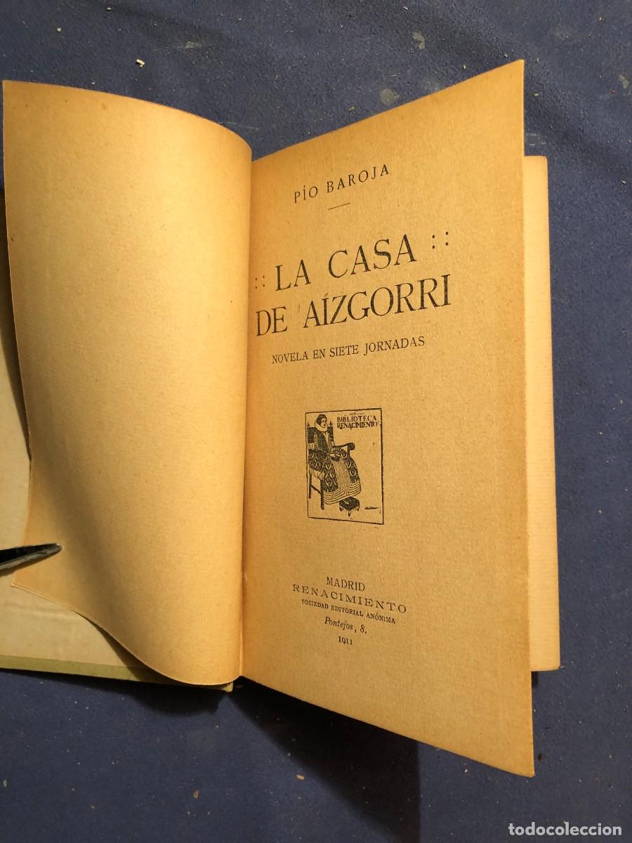 Libros antiguos: PIO BAROJA: - LA CASA DE AIZGORRI - (1911) - Foto 2