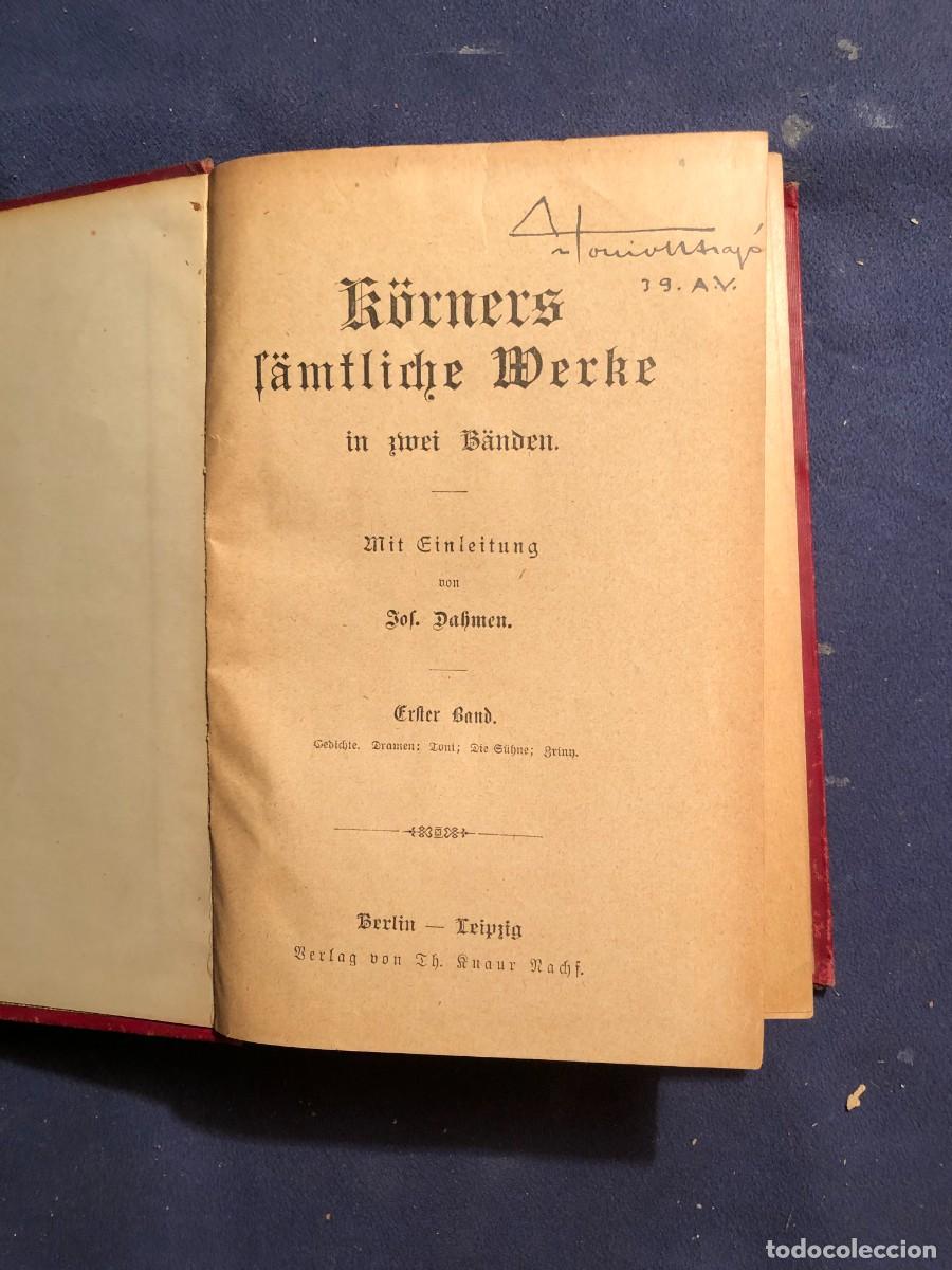 Libros antiguos: K&Ouml;RNER: - S&Auml;MTLICHE WERKE (2 TOMOS EN 1 VOLUMEN) - (1912) - Foto 3