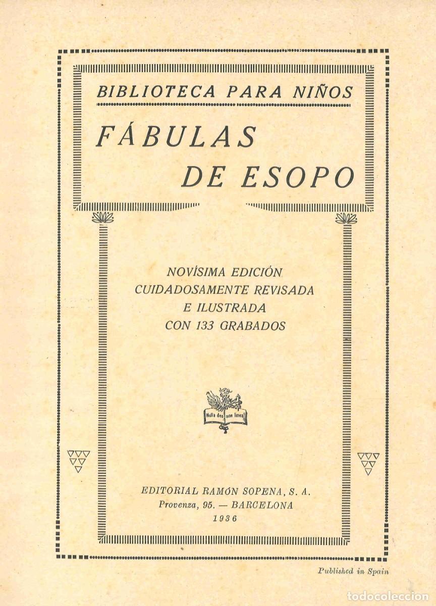 Libros antiguos: F&aacute;bulas de Esopo. Ram&oacute;n Sopena. 1936 - Foto 2