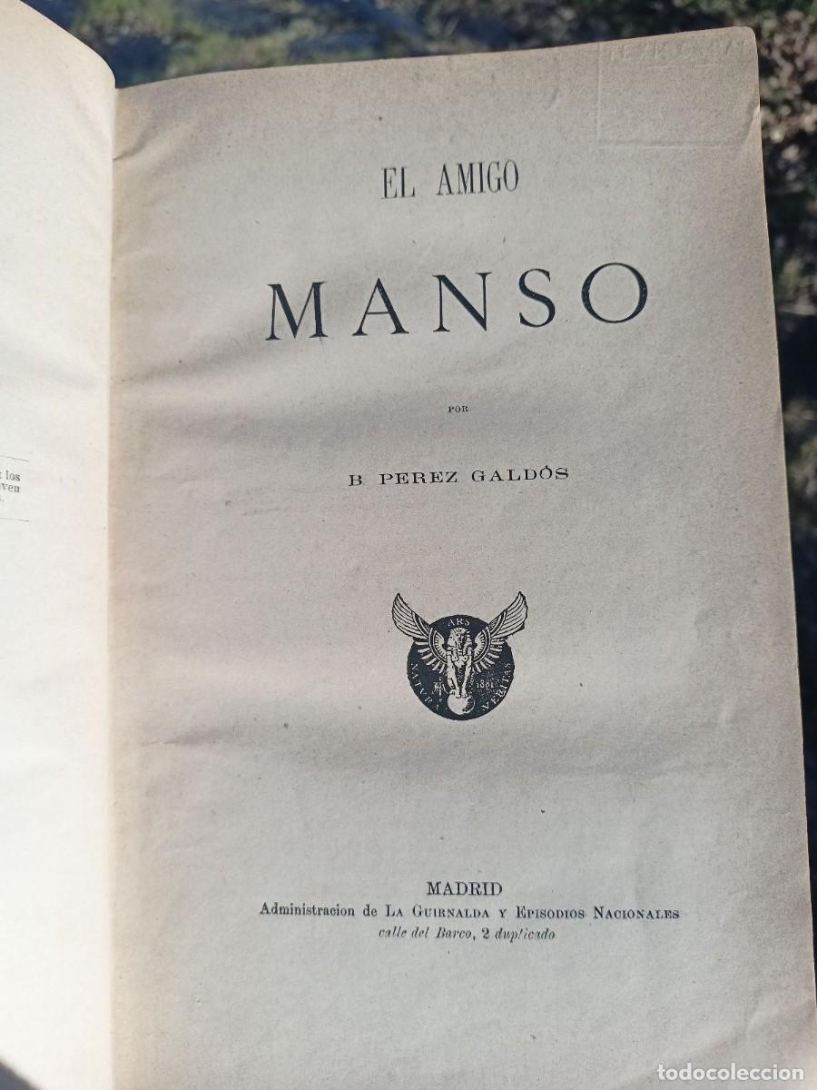 Libros antiguos: El Amigo Manso, primera edici&oacute;n, 1882 - Foto 2