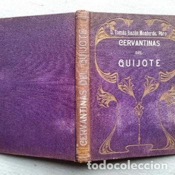 Libros antiguos: Cervantinas del Quijote. Tom&aacute;s Baz&aacute;n Monterde. - Foto 10