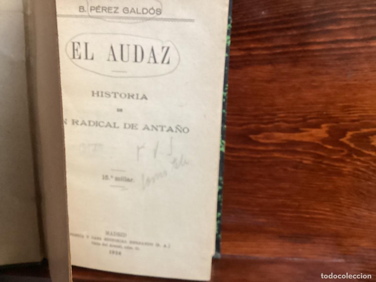 Libros antiguos: &ldquo;El Audaz&rdquo; Benito P&eacute;rez Galdos - Foto 2