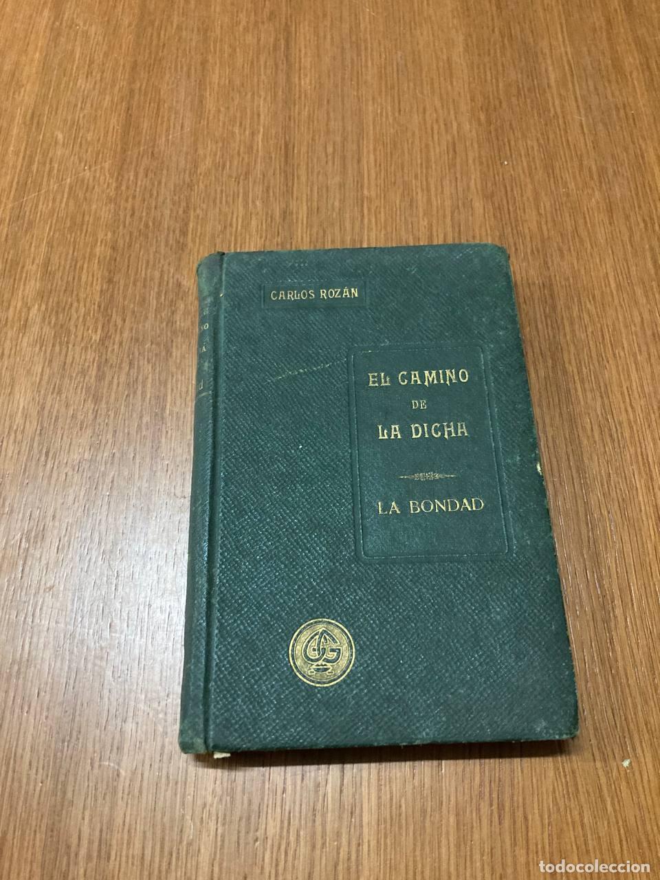 Libros antiguos: El camino de la dicha. Edici&oacute;n 1907 - Foto 1