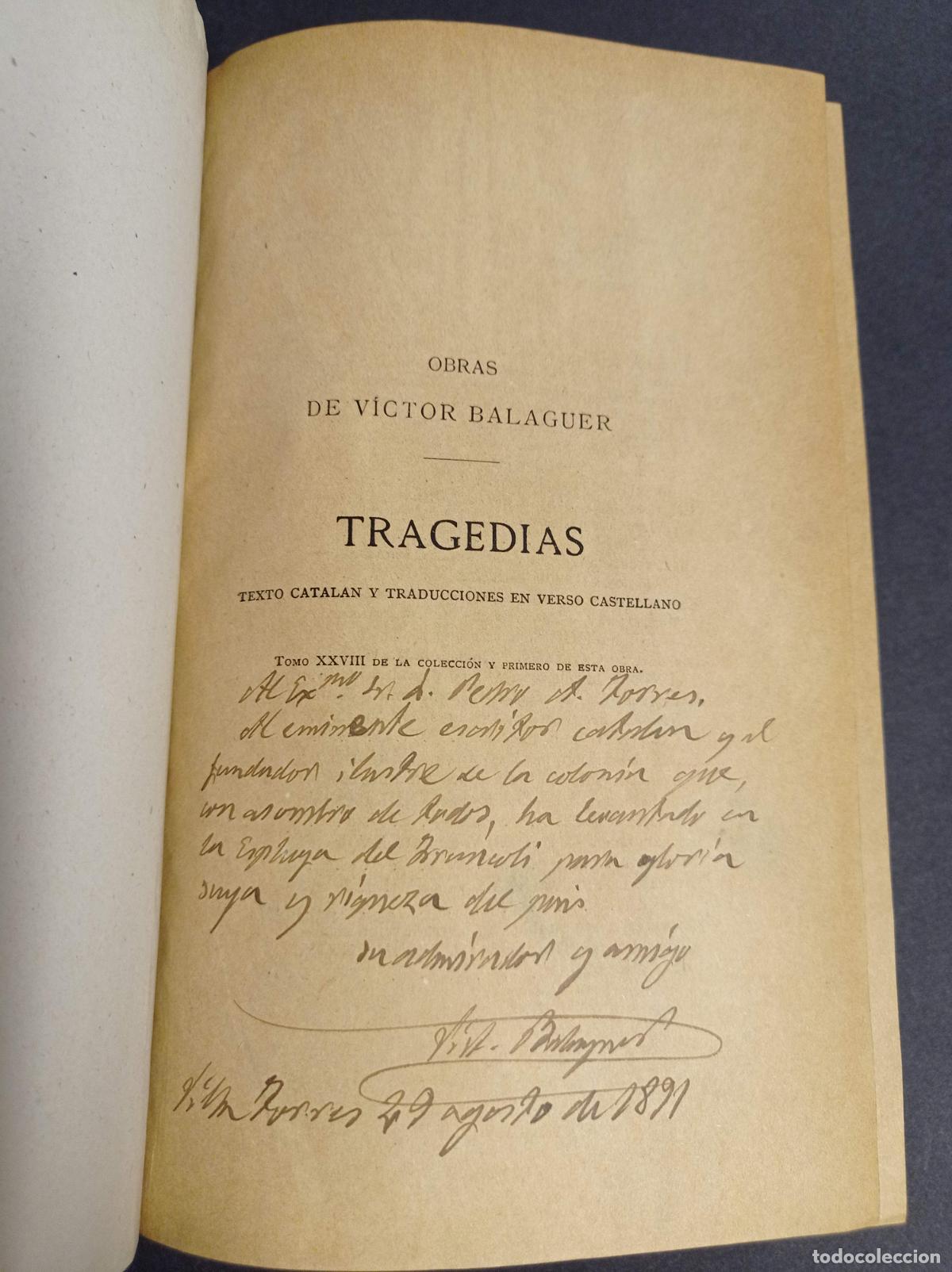 Libros antiguos: 1891 - V&Iacute;CTOR BALAGUER. Tragedias. 2 tomos - DEDICATORIA DEL AUTOR - Foto 3