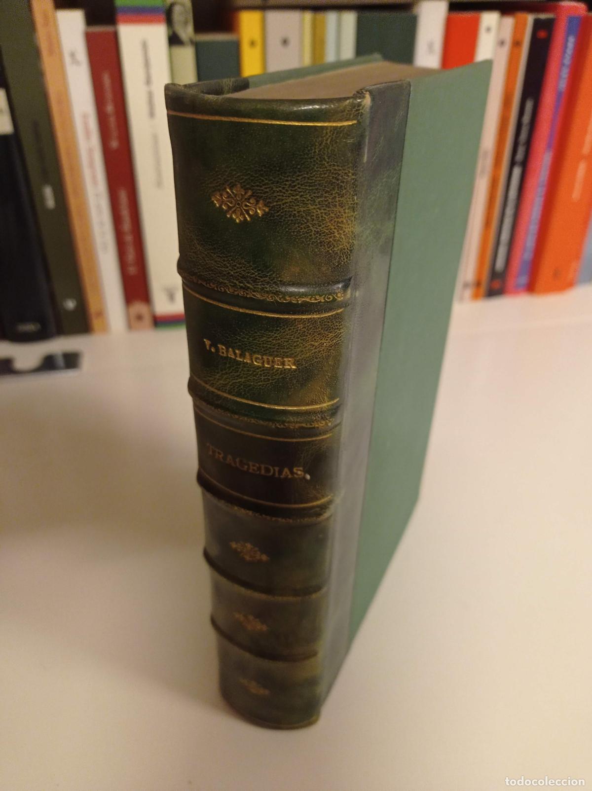 Libros antiguos: 1891 - V&Iacute;CTOR BALAGUER. Tragedias. 2 tomos - DEDICATORIA DEL AUTOR - Foto 1