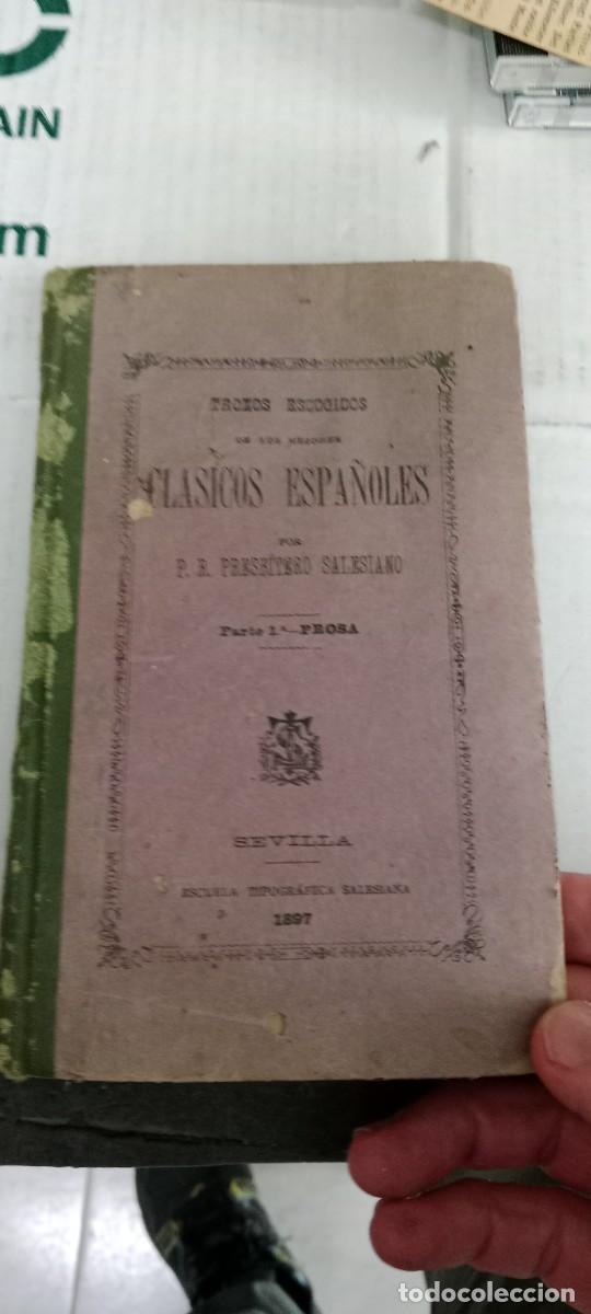 Libros antiguos: L-SM LIBRO TROZOS ESCOGIDOS CLASICOS ESPA&Ntilde;OLES 1908 - Foto 1
