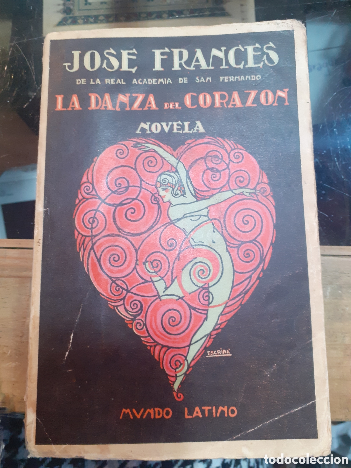 Libros antiguos: La danza del coraz&oacute;n. Jos&eacute; Franc&eacute;s. - Foto 1