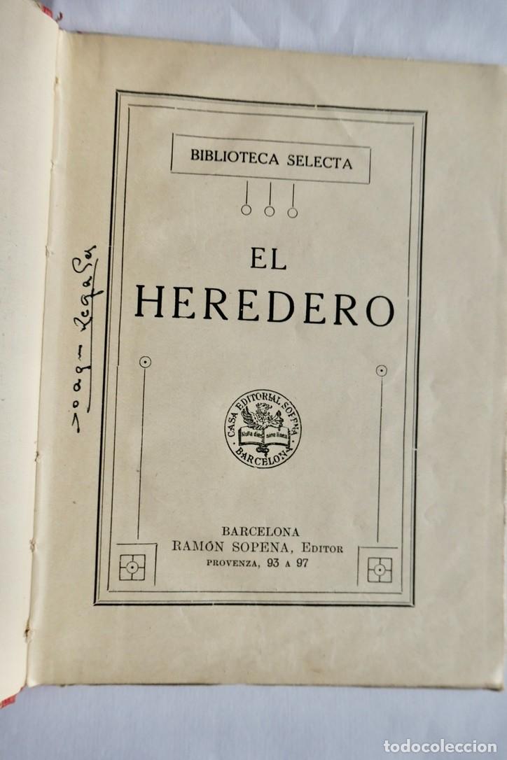 Libros antiguos: EL HEREDERO -RAMON SOPENA - BIBLIOTECA SELECTA - Foto 2