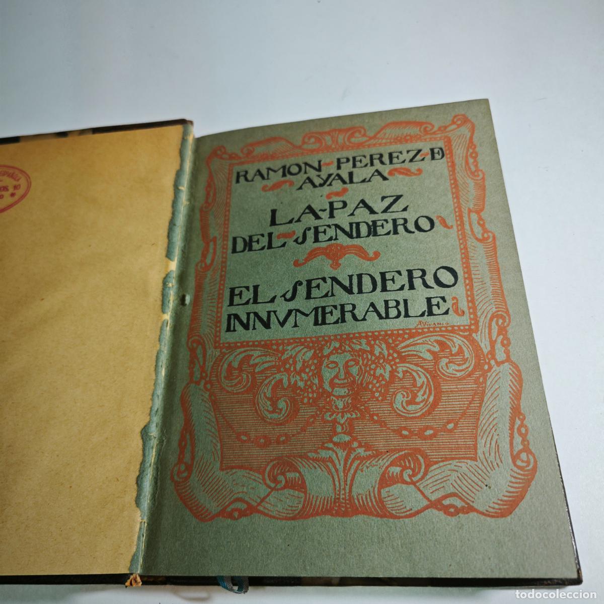 Libros antiguos: P&eacute;rez de Ayala, Ram&oacute;n. La Paz del Sendero.. El sendero invisible. - Foto 2