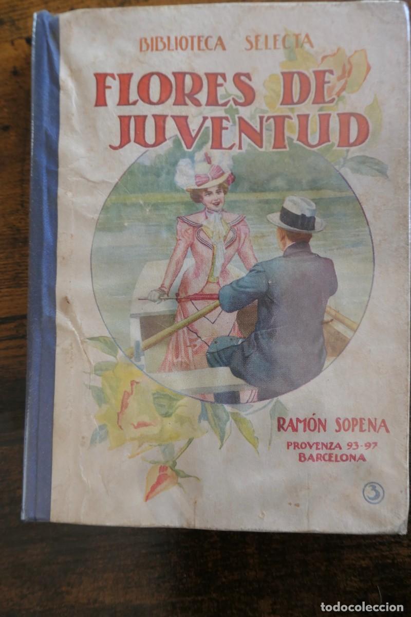 Libros antiguos: BIBLIOTECA SELECTA - FLORES DE JUVENTUD - RAMON SOPENA - Foto 1
