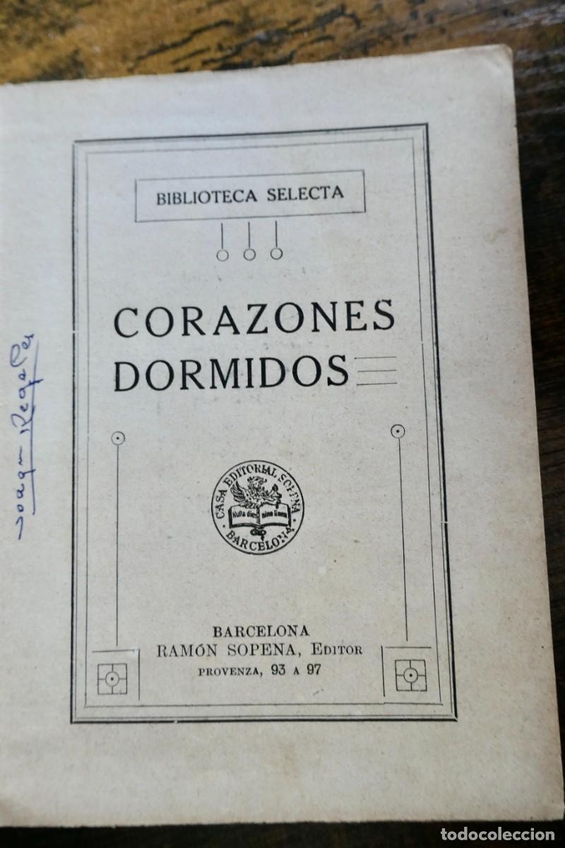 Libros antiguos: BIBLIOTECA SELECTA - CORAZONES DORMIDOS - RAMON SOPENA - Foto 2