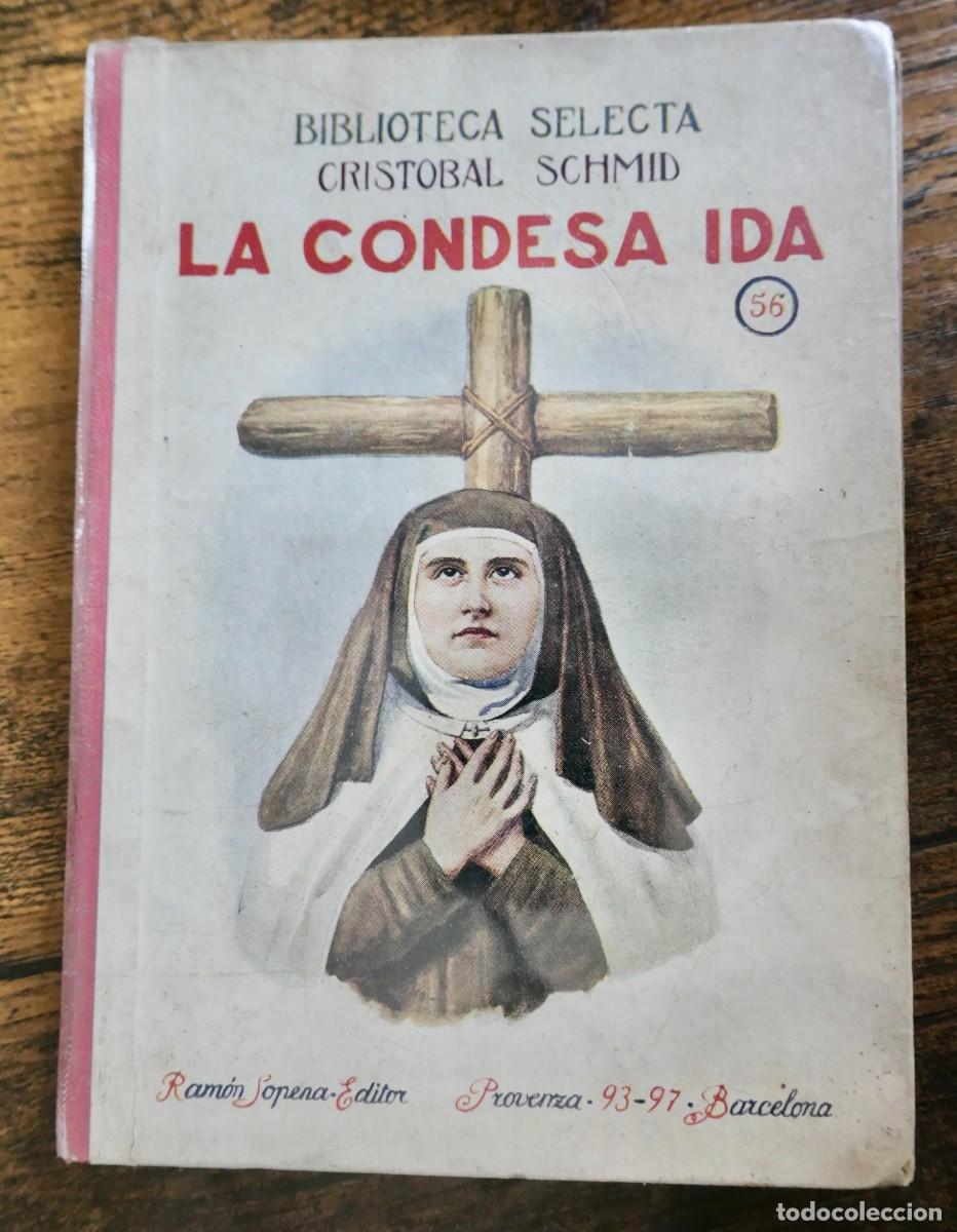 Libros antiguos: BIBLIOTECA SELECTA - LA CONDESA IDA - CRISTOBAL SCHMID -56 - Foto 1
