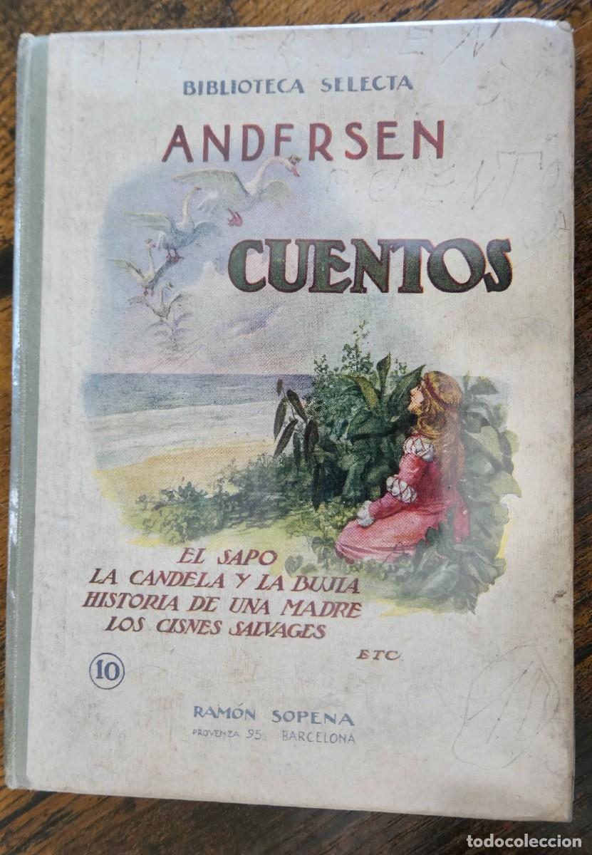 Libros antiguos: BIBLIOTECA SELECTA - CUENTOS VARIOS- ANDERSEN - Foto 1
