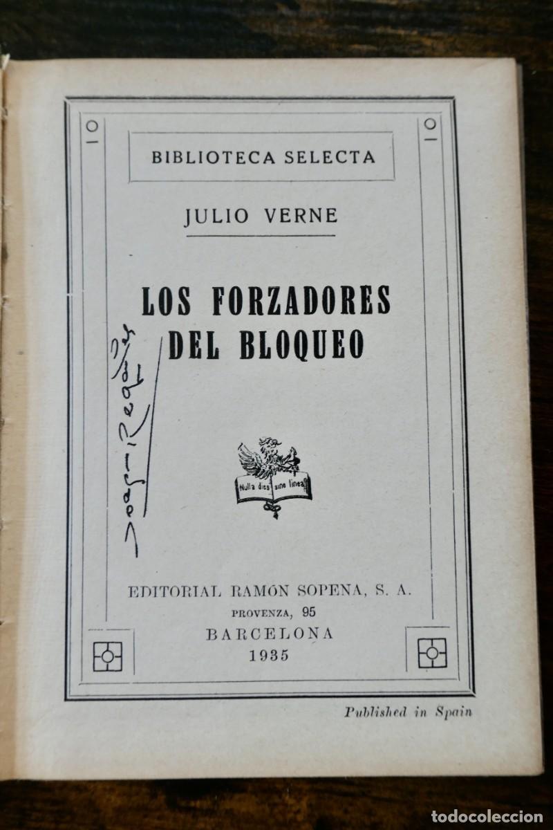 Libros antiguos: BIBLIOTECA SELECTA - LOS FORZADORES DEL BLOQUEO- 1935-38 - Foto 2