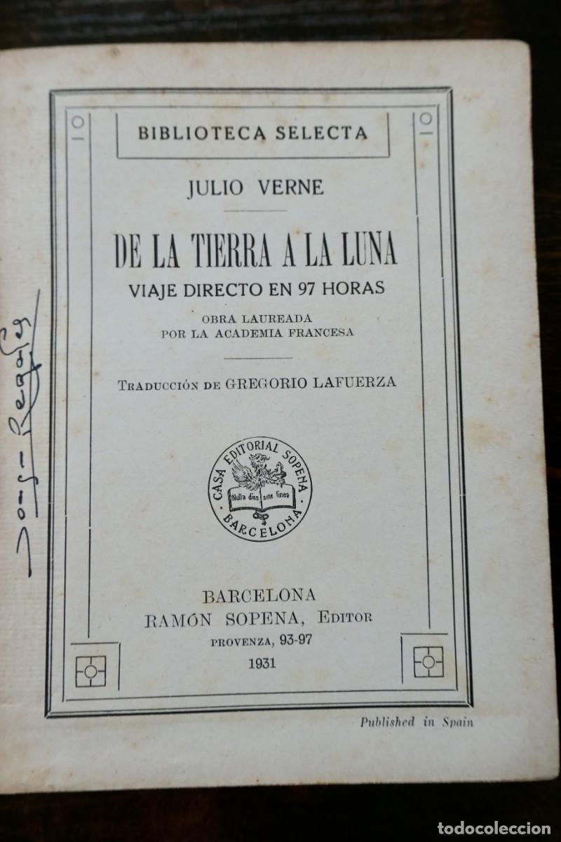Libros antiguos: BIBLIOTECA SELECTA - DE LA TIERRA A LA LUNA- JULIO VERNE - 65 - Foto 2