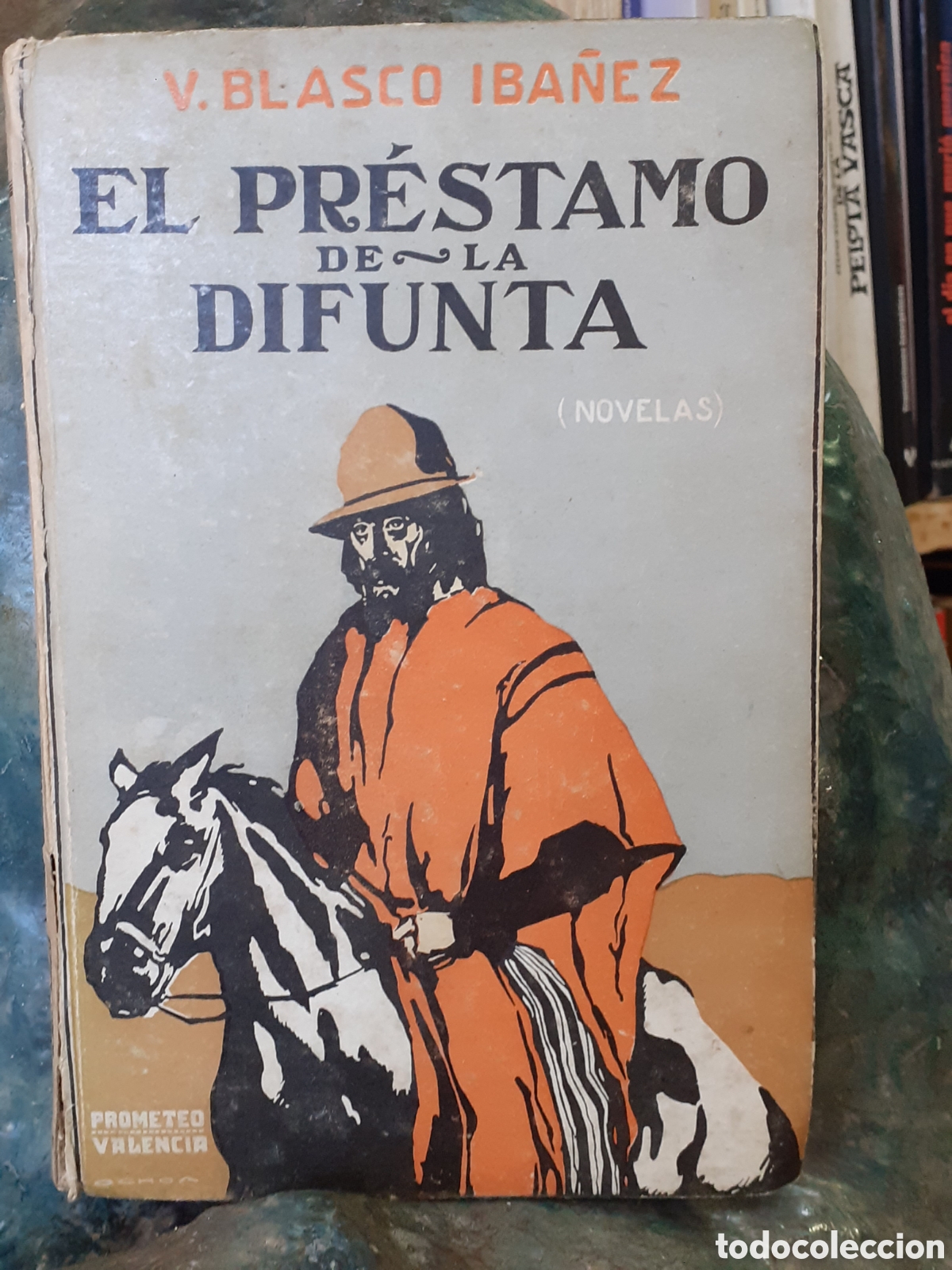 Libros antiguos: El pr&eacute;stamo de la difunta. V. Blasco Iba&ntilde;ez. - Foto 1