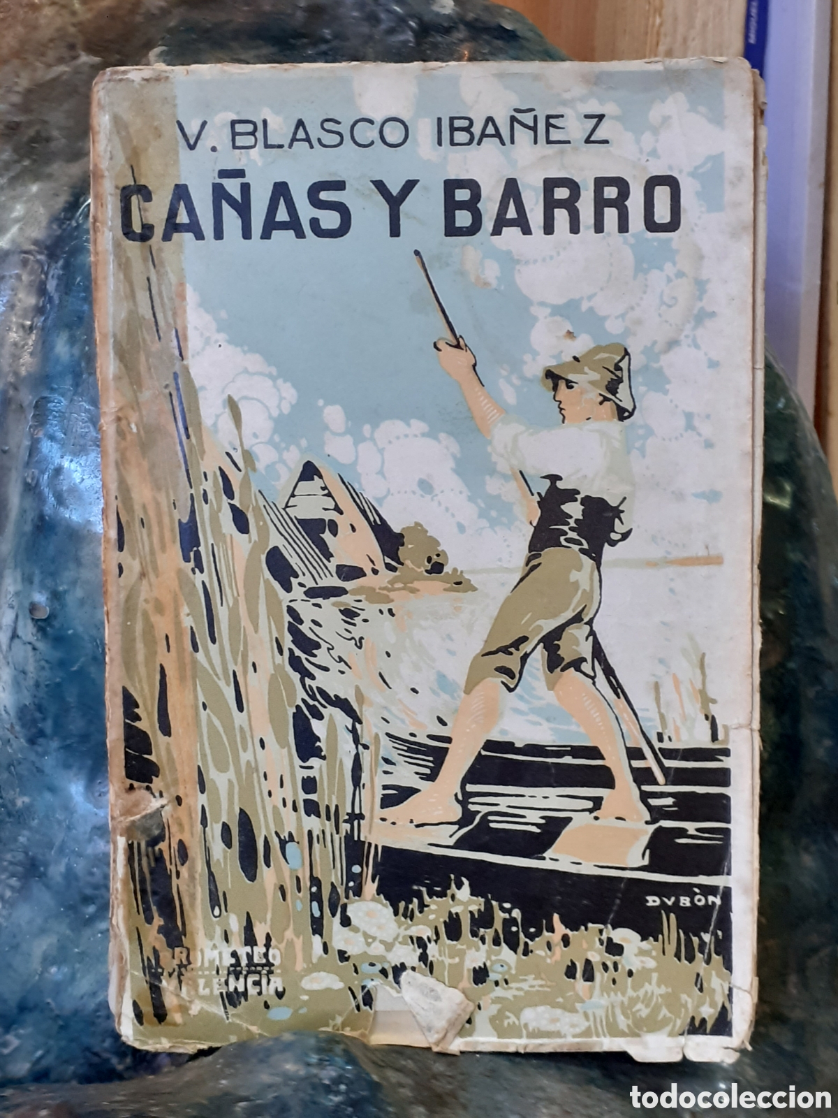 Libros antiguos: Ca&ntilde;as y barro. V. Blasco Iba&ntilde;ez. - Foto 1