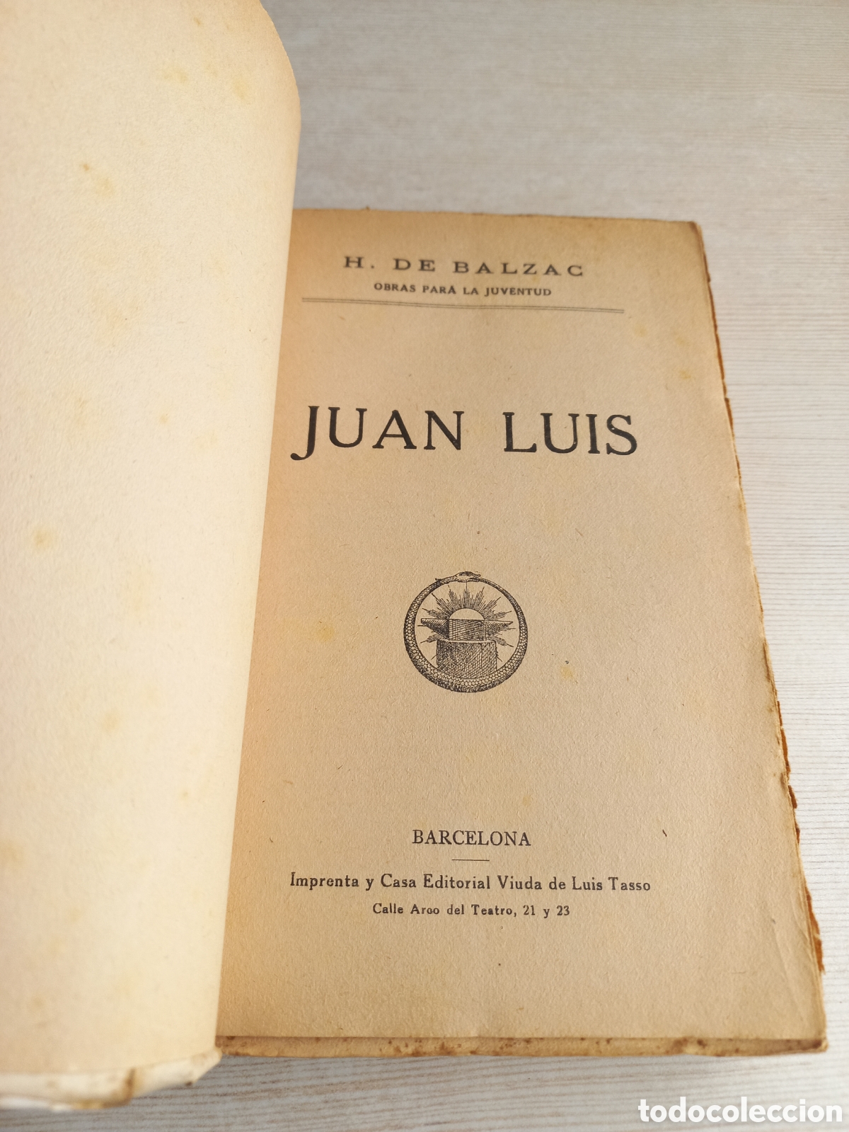 Libros antiguos: Juan Luis. Honor&eacute; de Balzac. Luis Tasso. - Foto 5