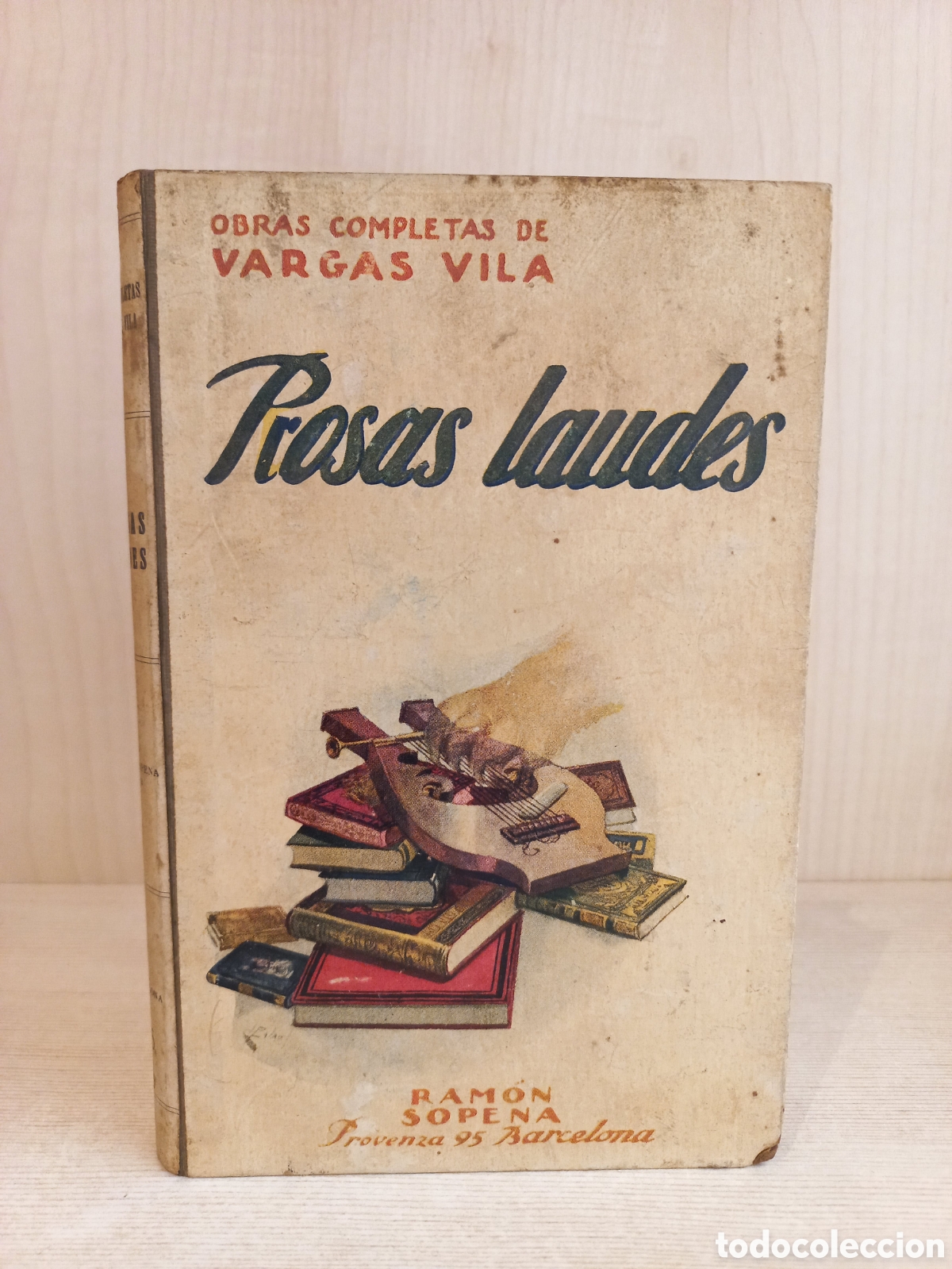 Libros antiguos: Prosas-Laudes. Vargas Vila. Ram&oacute;n Sopena Editor. - Foto 1