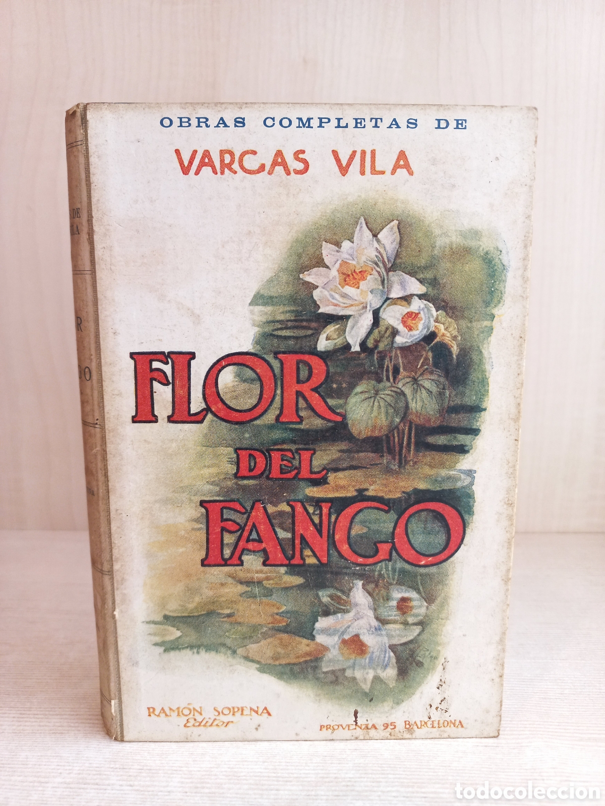 Libros antiguos: Flor del fango. Vargas Vila. Ram&oacute;n Sopena Editor. - Foto 1