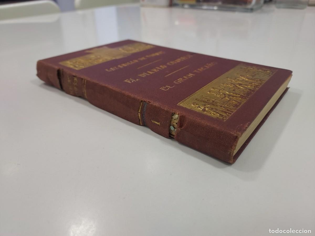 Old books: LAZARILLO DE TORMES - EL DIABLO COJUELO - EL GRAN TACA&Ntilde;O. Biblioteca de El Hogar Espa&ntilde;ol. 1909