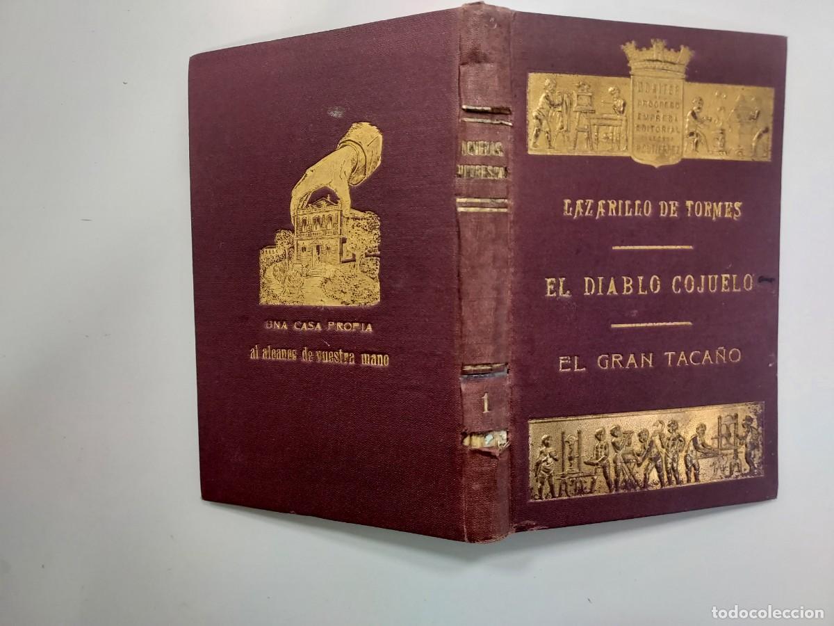 Livros antigos: LAZARILLO DE TORMES - EL DIABLO COJUELO - EL GRAN TACA&Ntilde;O. Biblioteca de El Hogar Espa&ntilde;ol. 1909