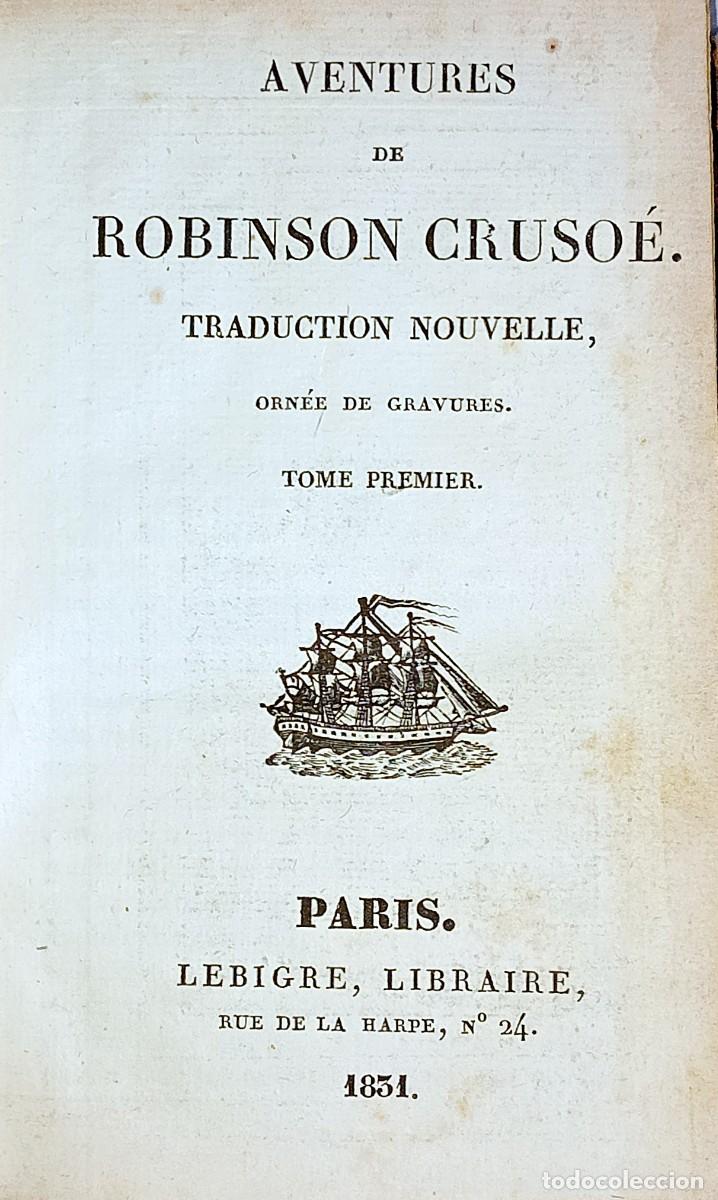 Libros antiguos: AVENTURES DE ROBINSON CRUSO&Eacute;. 4 TOMES - Foto 2