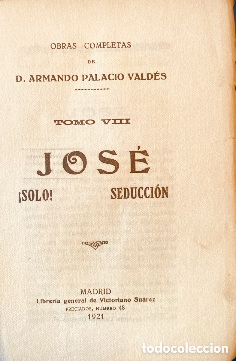 Libros antiguos: Jose. &iexcl;Solo Seducci&oacute;n! Tomo VIII - Foto 4