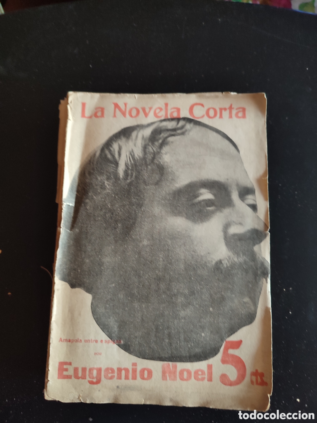 Libros antiguos: La novela corta,amapolas entre espigas, Eugenio Noel - Foto 1