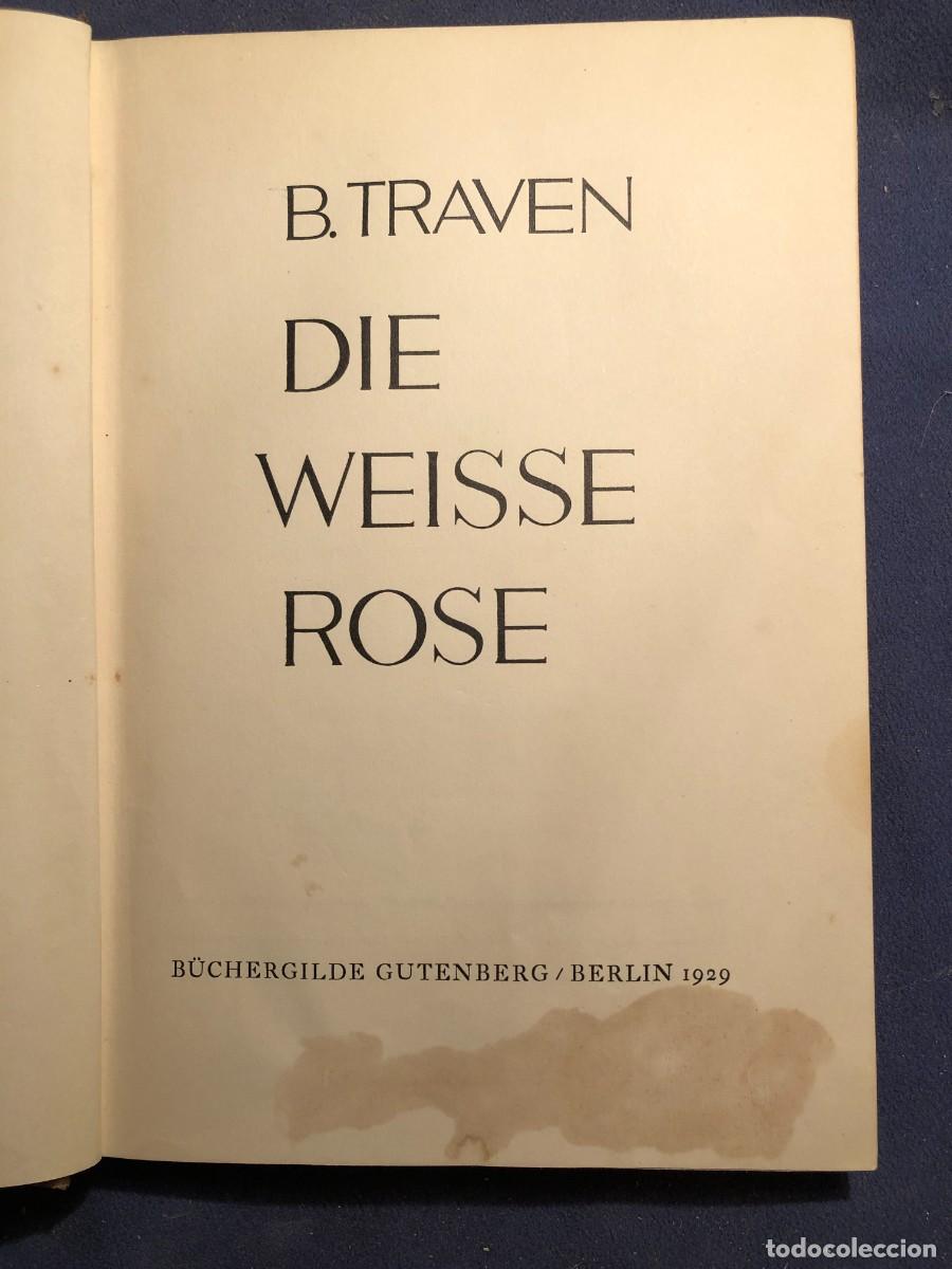 Libros antiguos: B. TRAVEN: - DIE WEISSE ROSE - (BERLIN, 1929) - Foto 2