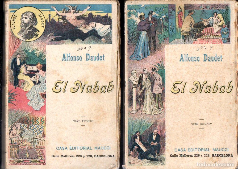 Libros antiguos: ALFONSO DAUDET : EL NABAB - DOS TOMOS (MAUCCI, 1908) - Foto 1