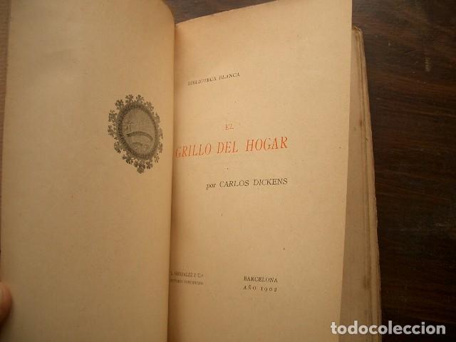 Libros antiguos: Edici&oacute;n rara de El Grillo del Hogar de Dickens 1902 - Foto 2