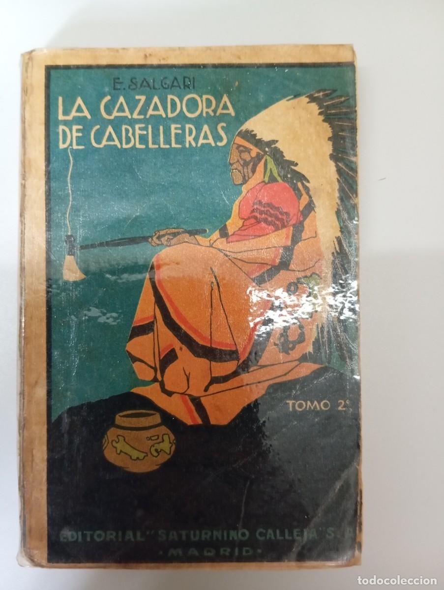 Libros antiguos: La cazadora de cabelleras. Tomo 2. - Foto 1